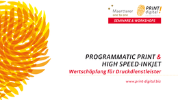 Programmatic Print & High Speed-InkJet Wertschpfung fr Druckdienstleister
